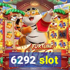 6292 slot